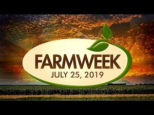 Farmweek | Entire Show | July 25, 2019