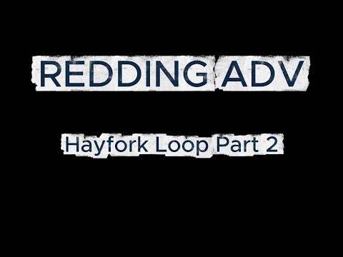 Hayfork Loop Part 2