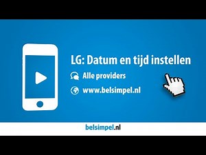 Tips & Tricks - LG: Datum en tijd instellen