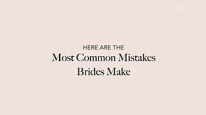 22K views · 67 reactions | Brides—Have you made any of these common mistakes? | BRIDES | Facebook
