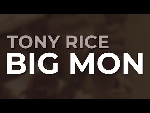 Tony Rice - Big Mon (Official Audio)