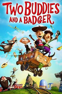Stream Two Buddies and a Badger (2015): Find it on Netflix, Prime Video, Hulu & more