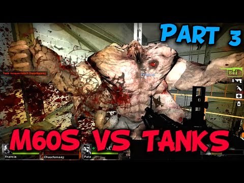 M60s VS TANKS - Left 4 Dead 2 (Tank Rush Mutation) Part 3