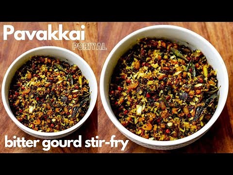 Pavakkai Poriyal Recipe, Bitter Gourd Stir-Fry Recipe