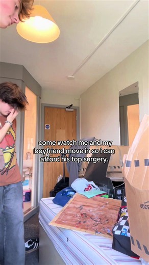 Come Watch Me and My Boyfriend Move In — Help Fund Top Surgery
