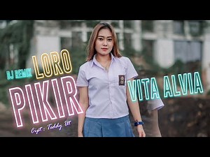 Vita Alvia - Loro Pikir (DJ REMIX SLOW BASS)