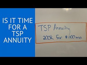 Should You Get a TSP Annuity?