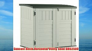 Suncast Resin Horizontal Utility Shed BMS2500