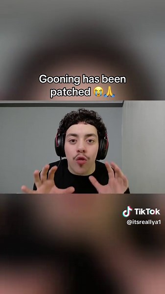 Gooning Techniques that Have Been Patched