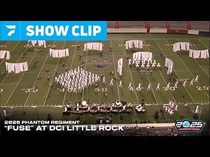 High Cam: Phantom Regiment 2025 "Fuse" At DCI Little Rock (July 12)