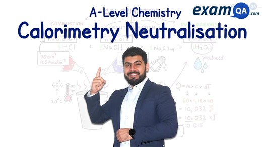 Calorimetry (Neutralisation) _ A-Level Chemistry