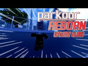 NEW PARKOUR REBORN UPDATE + UPDATED TIER LIST (1.09)