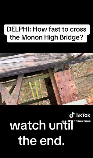 Delphi Murder Trial: Crossing the Monon High Bridge