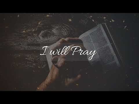 I WILL PRAY - Ebuka Songs | 1 - hour Deep Christian Prayer & Meditation Music