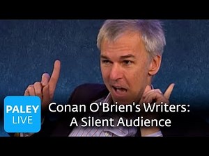 Conan O'Brien's Writers - Silent Audience (Paley Center)