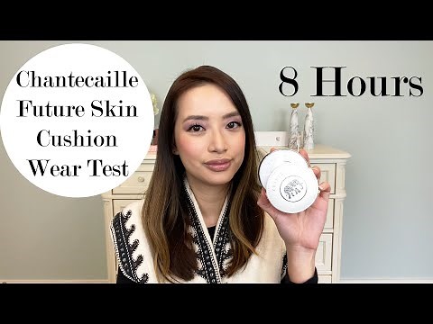 Chantecaille Cushion Foundation Wear Test & Review