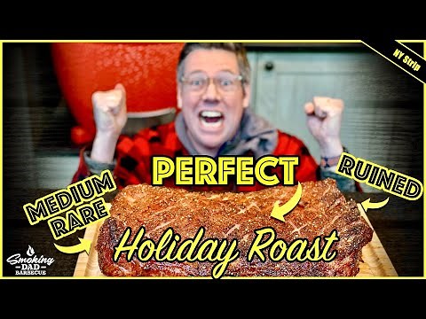 Skip The Prime Rib? This KJ NY Strip Is The Easiest Holiday Roast To Cook To EVERYONE's Liking!