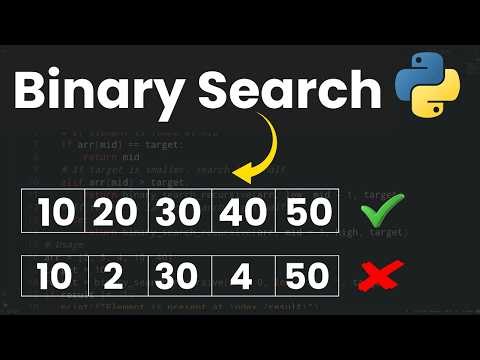 Binary Search Algorithm | Why It Works Only on Sorted Lists