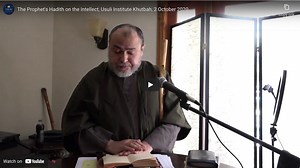 "The Prophet's Hadith on the Intellect"