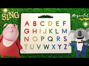 SING Movie ABC - Learn to write ABC´s with MAGNATAB