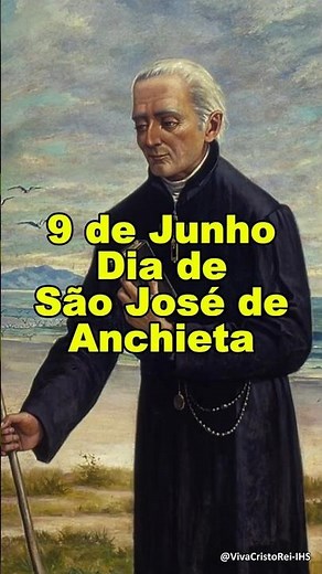 História de São José de Anchieta Santo do dia 9 Junho #catolicismo #fé #históriadossantos