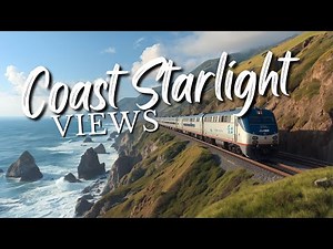 Amtrak Coast Starlight Views | Scenic Train Across the West Coast #amtrak