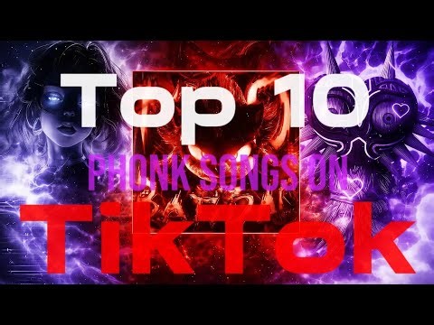 🔥 Top 10 Viral Phonk Songs on TikTok 🔥
