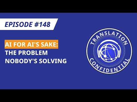 EP 148 – AI for AI's Sake: The Problem Nobody's Solving