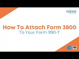 How To Attach Form 3800 To Your Form 990-T