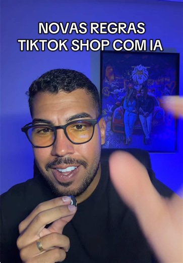 Novas regras TikTok Shop com IA: o que muda em 2026