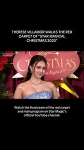 7.9K views · 112 reactions | #ThereseVillamor walks the Star Magical Christmas 2025 red carpet with charm and confidence, lighting up the festive Kapamilya celebration. ✨ Watch the livestream of the red carpet and main program on Star Magic’s official YouTube channel. #StarMagicalChristmas #SleighTheNight #TatakStarMagic #ABSCBNPR | ABS-CBN PR | Facebook
