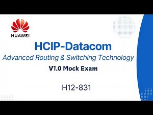 HCIP-Datacom-Advanced Routing & Switching Technology V1.0 Mock Exam