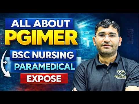 PGIMER Chandigarh BSc Nursing 2026 Admission Process | Exam Pattern & Syllabus | Complete Details