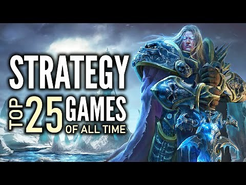 Top 25 Best Strategy Games of All Time That You Should Play!