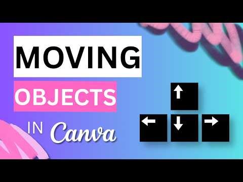 How to Move Elements with Arrow Keys in Canva