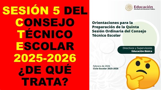 Sesión 5 del consejo técnico escolar 2025-2026 ¿de qué trata? | Soy Docente: Evaluaciones y más