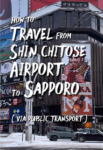 Traveling from Shin Chitose Airport to Sapporo: Train vs. Bus