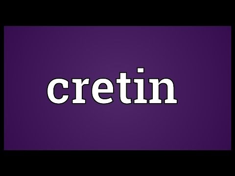 Cretin Meaning