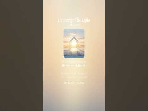 He Brings The Light #atonement #brycedunford #song
