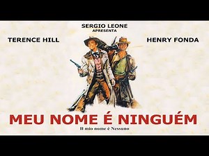 Meu Nome è Ninguem | Obra brima do Faroeste | Sergio Leone | Dublado | Filme Completo Em Portugues