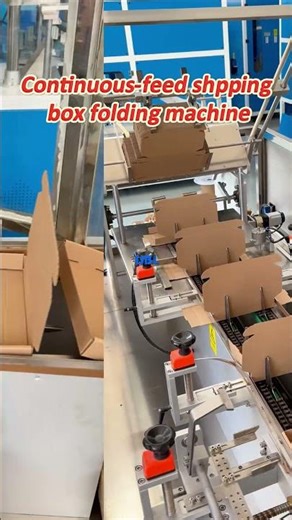 Continuous feed shpping box folding machine