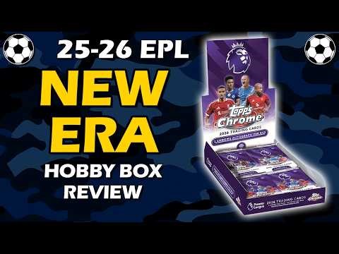 2025-26 Topps Chrome EPL Hobby Box Soccer Review