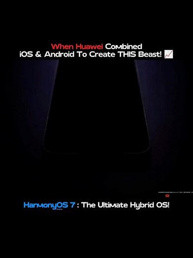 Huawei HarmonyOS 7 Is Here: The End of Android & iOS?💀| #tech