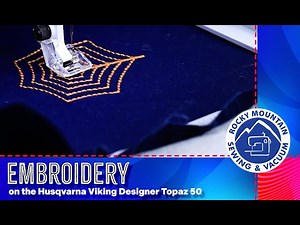 Embroidering on the Husqvarna Viking Designer Topaz 50