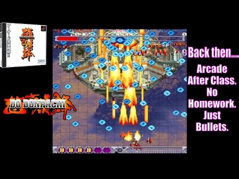 DoDonPachi PS1 – Retro Bullet Storm & Childhood Memories 🎶