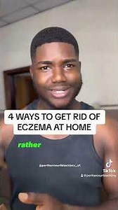 4 ways to get rid of eczema at home
