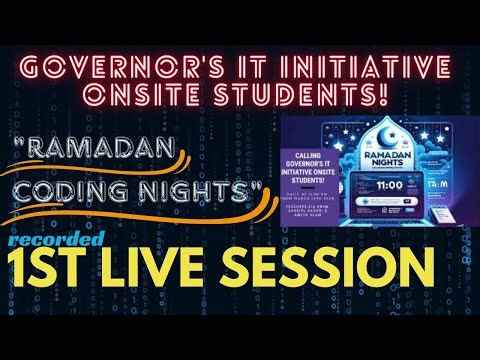 1st Live Session complete lecture | "Ramadan Coding Nights" | Governor's IT Initiative