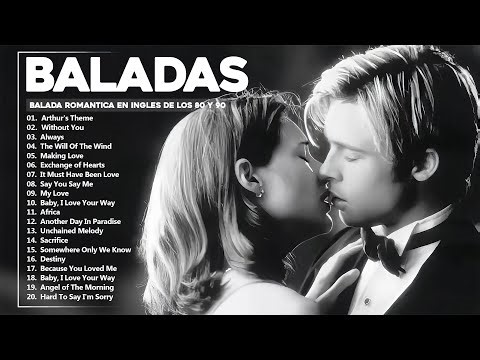 Baladas En Inglés Románticas De Los 80 Y 90 - Canciones romanticas Que Se A Través De Los