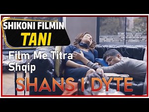 Shans i Dyte (İkinci Şans) Film Me Titra Shqip