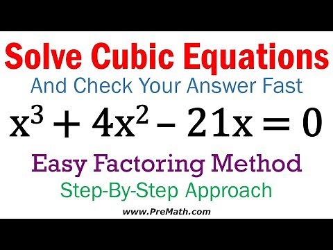 Solve Cubic Equations - Quick and Simple Factoring Method